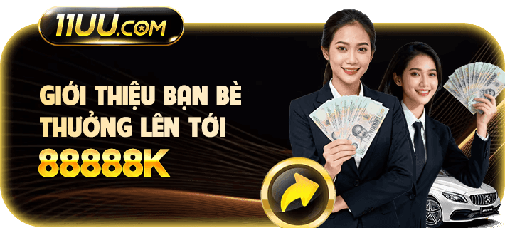 11uu giới thiệu bạn bè nhận ưu đãi hấp dẫn