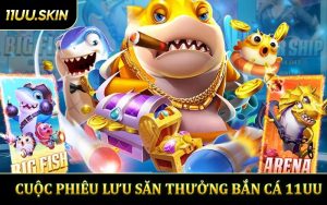 Bắn Cá 11UU - Cuộc Phiêu Lưu Săn Thưởng Giữa Biển Xanh
