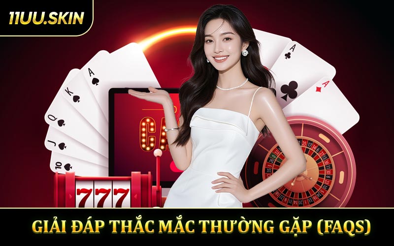 Giải Đáp Thắc Mắc Thường Gặp (FAQs)