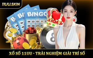 Xổ Số 11UU - Trải Nghiệm Giải Trí Số May Mắn Hàng Ngày